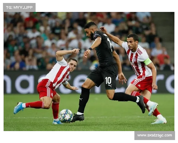 奥林匹亚科斯足球俱乐部成功秘诀与战略解析